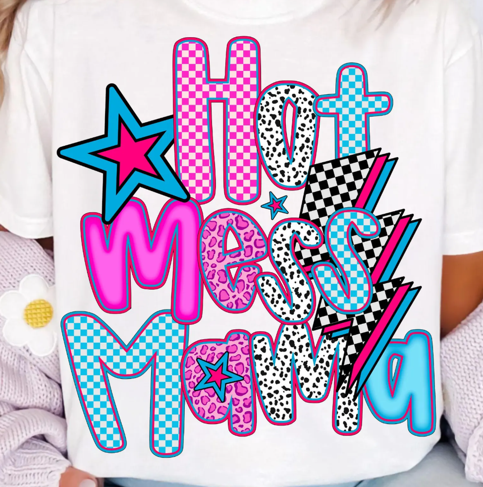 HOT MESS MAMA 0501