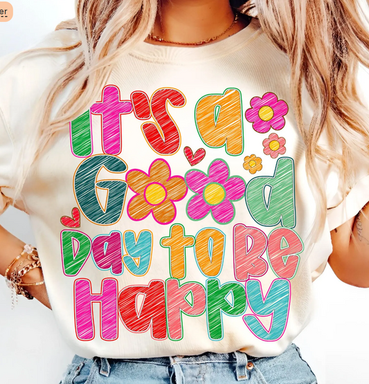 ITS A GOOD DAY TO BE HAPPY 0501